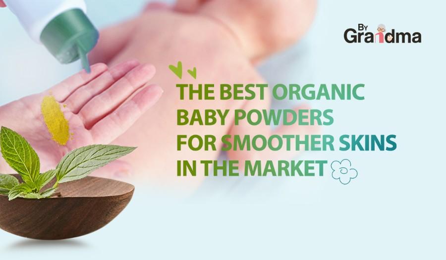 The Best Organic Baby Bath Powder for Smoother Skins in the Market - ByGrandma