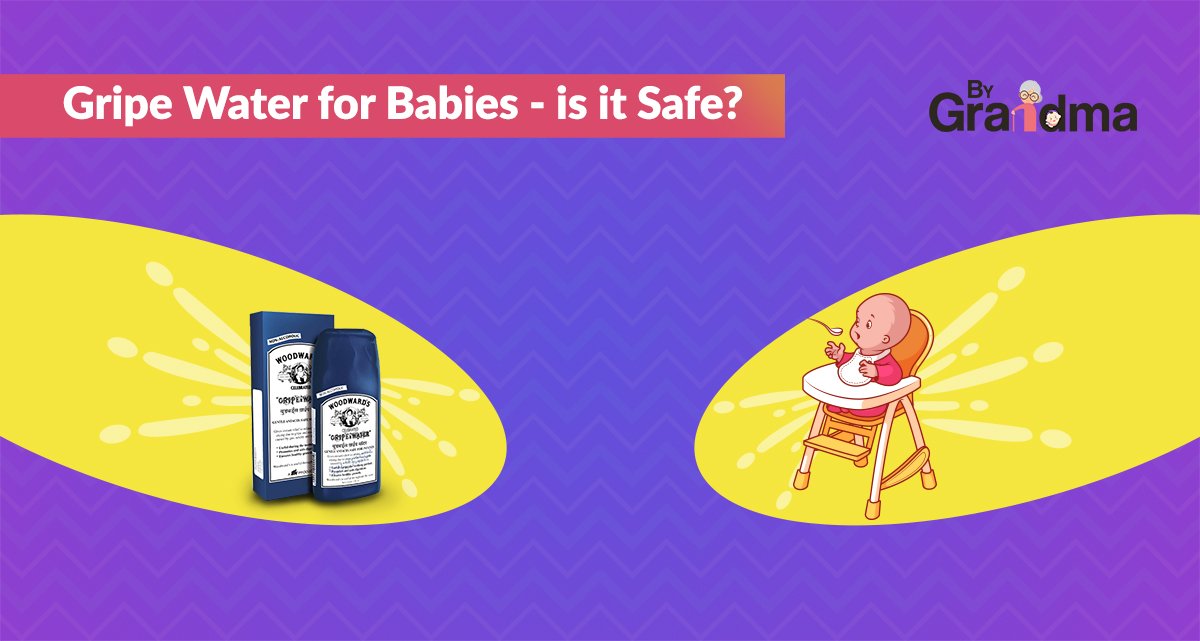 Is Gripe Water Safe for Newborn Babies? By Grandma ByGrandma