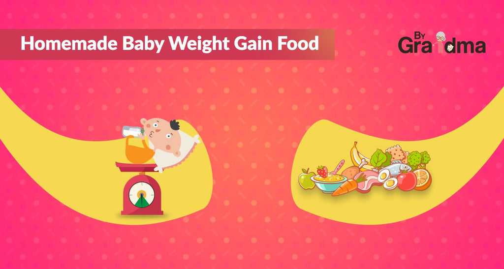 Homemade Baby Weight Gain Food - ByGrandma