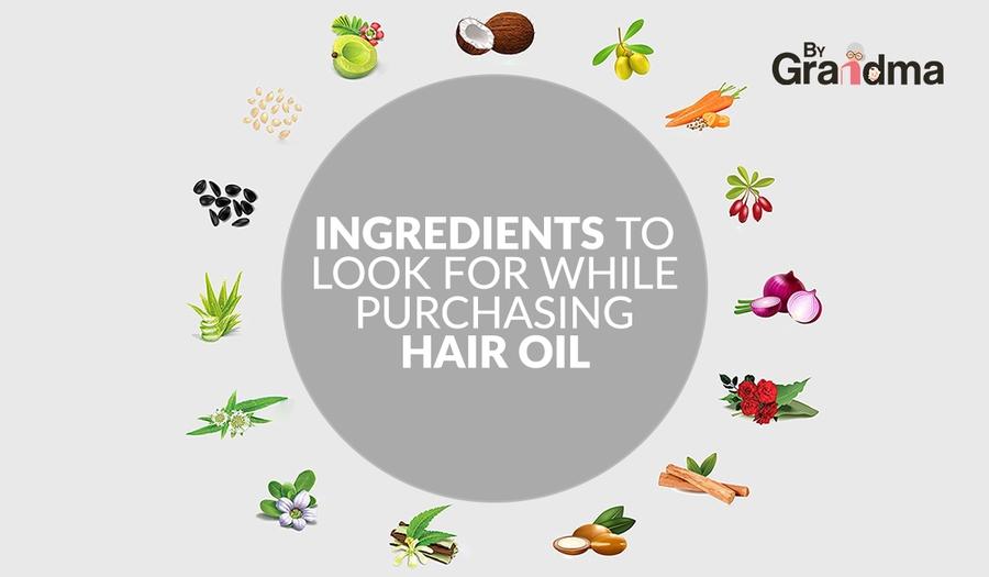 INGREDIENTS TO LOOK FOR WHILE PURCHASING HAIR OIL - ByGrandma