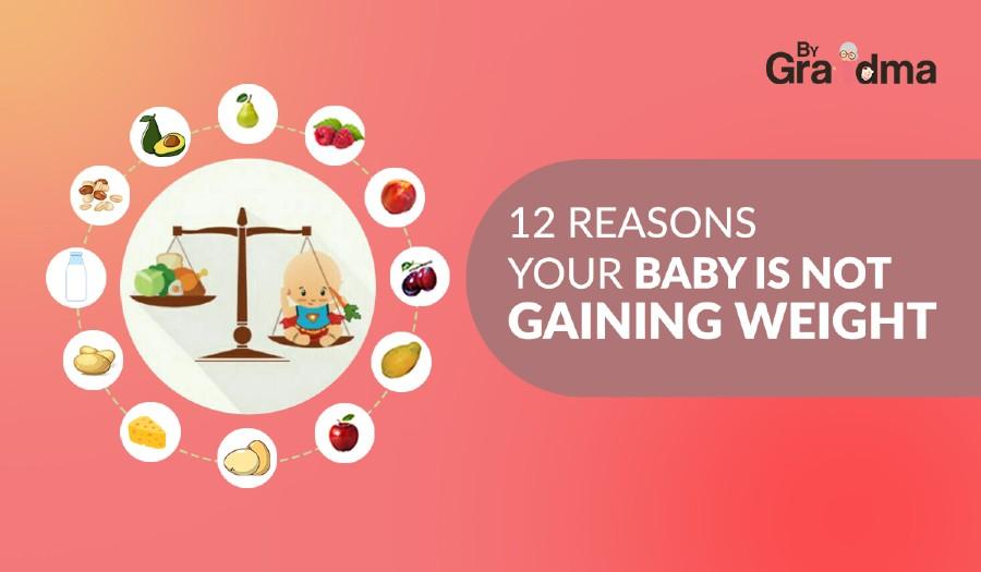 12 reasons your baby is not gaining weight - ByGrandma