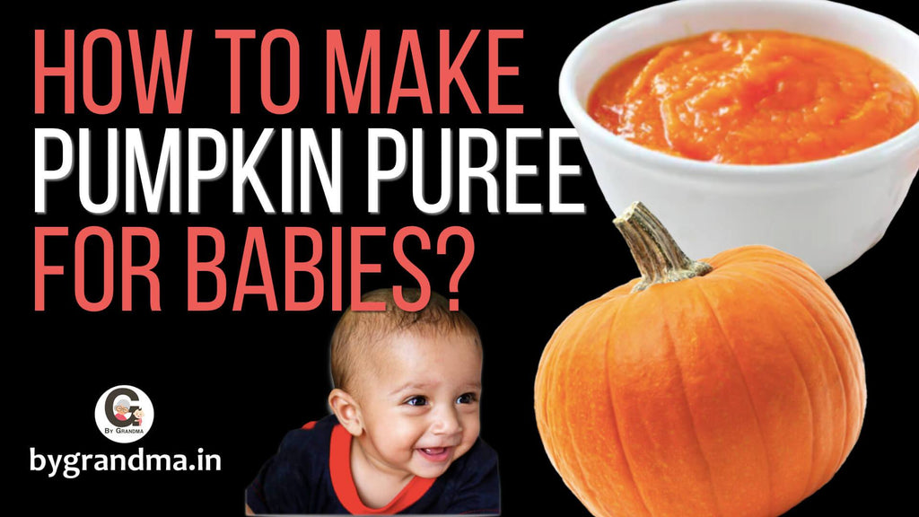 How to make pumpkin puree for babies? - ByGrandma