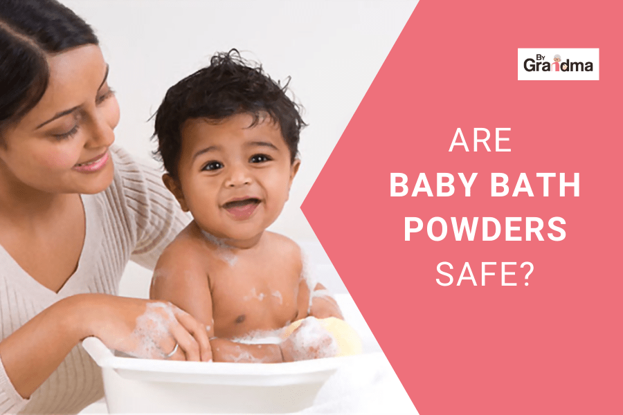 Are Baby Bath Powders Safe? - ByGrandma
